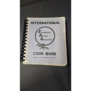 Vintage 1976 Experimental Aircraft Association International Cookbook Book